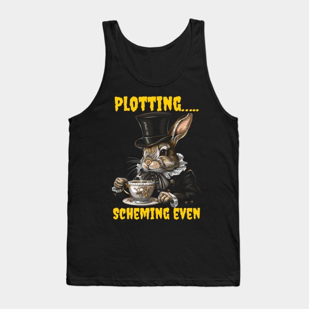 Plotting…..scheming even Tank Top by Popstarbowser